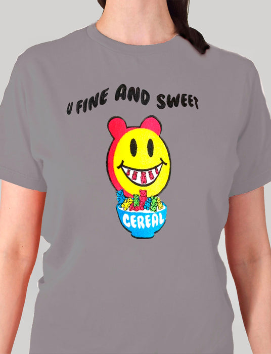 U FINE AND SWEET T-SHIRT
